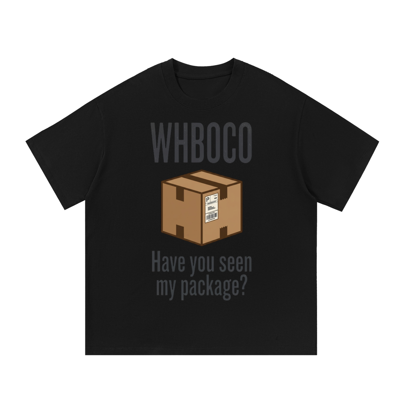 WHBOCO - "Have you seen my package?"